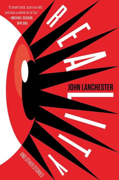 Cover of Reality and Other Stories by John Lanchester