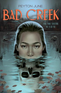 Cover of Bad Creek by Peyton June