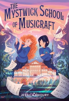 Cover of The Mystwick School of Musicraft by Jessica Khoury