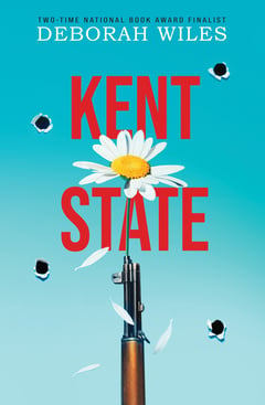 Cover of Kent State by Deborah Wiles