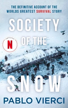 Cover of Society of the Snow by Pablo Vierci