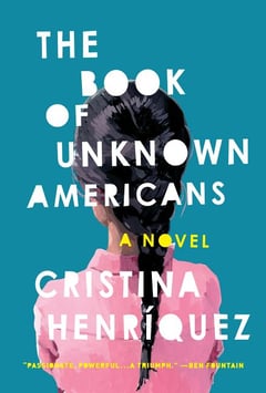 Cover of The Book of Unknown Americans by Cristina Henriquez