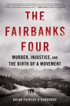 Cover of The Fairbanks Four by Brian Patrick O'Donoghue