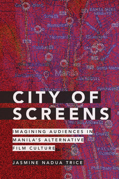 Cover of City of Screens by Jasmine Nadua Trice