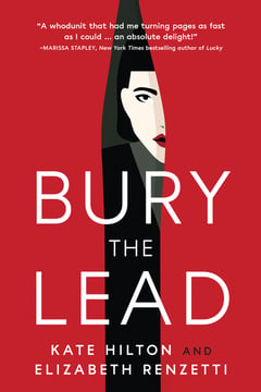 Cover of Bury the Lead by Kate Hilton