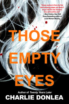 Cover of Those Empty Eyes by Charlie Donlea