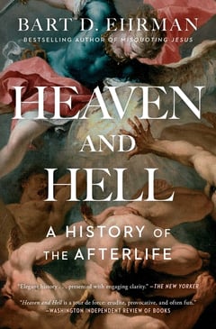 Cover of Heaven and Hell by Bart D Ehrman