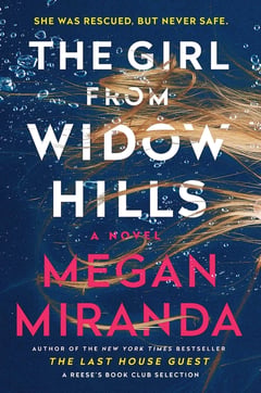 Cover of The Girl from Widow Hills by Megan Miranda