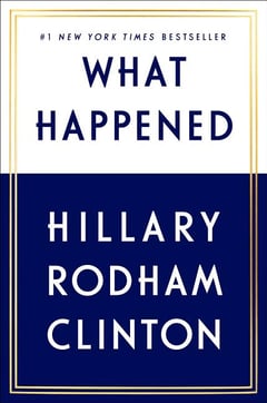 Cover of What Happened by Hillary Rodham Clinton