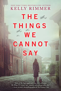 Cover of The Things We Cannot Say by Kelly Rimmer