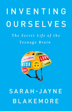 Cover of Inventing Ourselves by Sarah-Jayne Blakemore