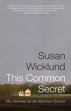 Cover of This Common Secret by Susan Wicklund