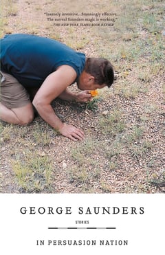 Cover of In Persuasion Nation by George Saunders