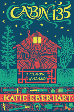 Cover of Cabin 135 by Katie Eberhart