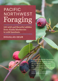 Cover of Pacific Northwest Foraging by Douglas Deur