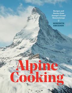 Cover of Alpine Cooking by Meredith Erickson