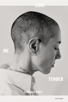 Cover of Love Me Tender by Constance Debré