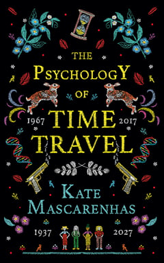 Cover of The Psychology of Time Travel by Kate Mascarenhas