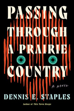 Cover of Passing Through a Prairie Country by Dennis E Staples