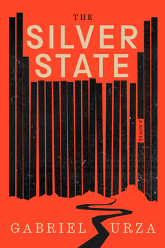 Cover of The Silver State by Gabriel Urza