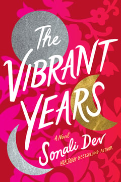 Cover of The Vibrant Years by Sonali Dev