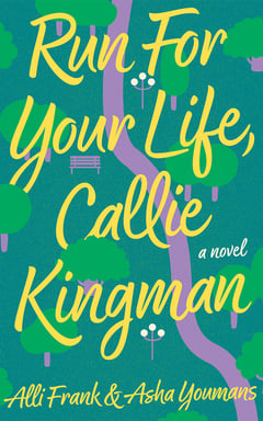 Cover of Run for Your Life, Callie Kingman by Alli Frank