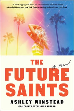 Cover of The Future Saints by Ashley Winstead