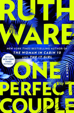 Cover of One Perfect Couple by Ruth Ware