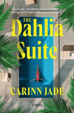 Cover of The Dahlia Suite by Carinn Jade