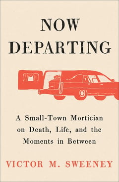 Cover of Now Departing by Victor M Sweeney