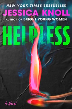 Cover of Helpless by Jessica Knoll