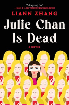 Cover of Julie Chan Is Dead by Liann Zhang