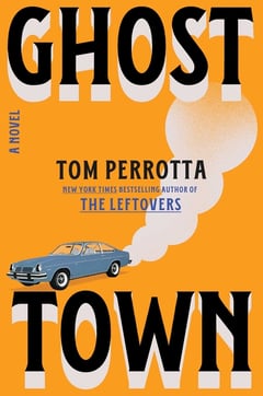 Cover of Ghost Town by Tom Perrotta