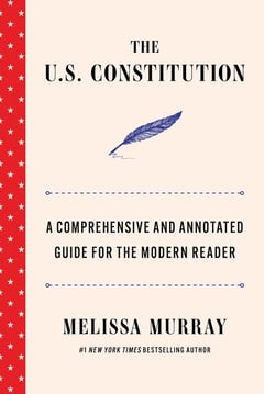 Cover of The U.S. Constitution by Melissa Murray