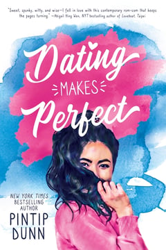 Cover of Dating Makes Perfect by Pintip Dunn