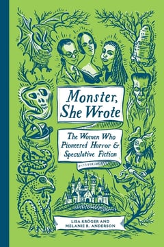 Cover of Monster, She Wrote by Lisa Kröger