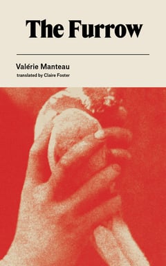 Cover of The Furrow by Valérie Manteau
