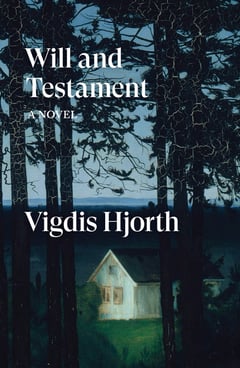 Cover of Will and Testament by Vigdis Hjorth