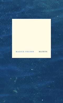 Cover of Bluets by Maggie Nelson