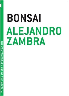 Cover of Bonsai by Alejandro Zambra