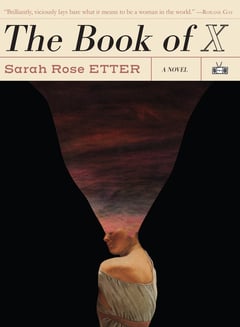 Cover of The Book of X by Sarah Rose Etter