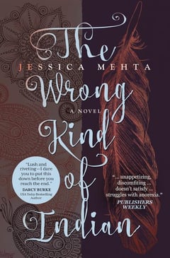 Cover of The Wrong Kind of Indian by Jessica Mehta