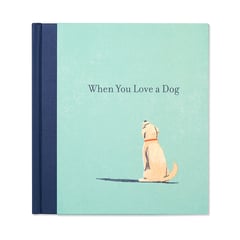 Cover of When You Love a Dog by M H Clark