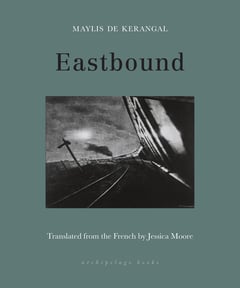 Cover of Eastbound by Maylis De Kerangal