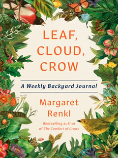 Cover of Leaf, Cloud, Crow by Margaret Renkl
