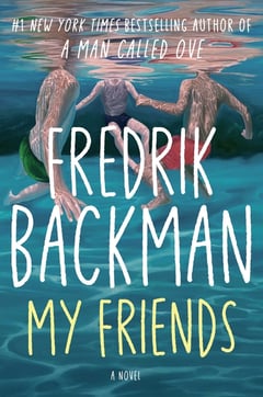 Cover of My Friends by Fredrik Backman