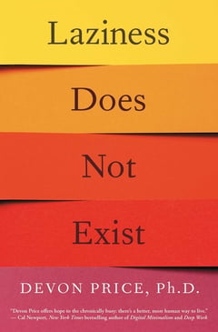 Cover of Laziness Does Not Exist by Devon Price