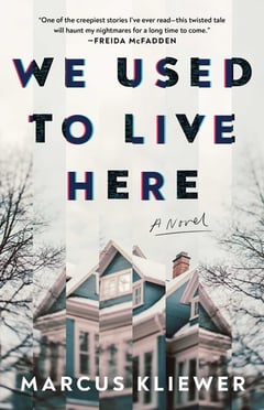 Cover of We Used to Live Here by Marcus Kliewer