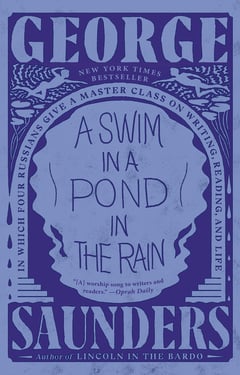 Cover of A Swim in a Pond in the Rain by George Saunders