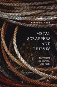 Cover of Metal Scrappers and Thieves by Benjamin F Stickle